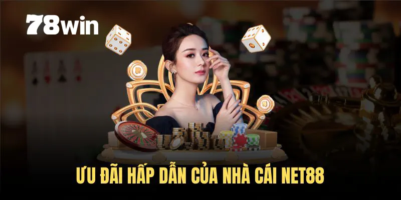 Net88 - Khám Phá Sàn Cược Online Uy Tín An Toàn Nhất 2024 5 Net88 nổi tiếng với những ưu đãi rất hấp dẫn